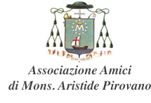 Associazione Amici Monsignor Aristide Pirovano