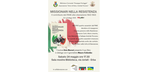 Padre Aristide protagonista di «Missionari nella Resistenza», libro in presentazione a Erba